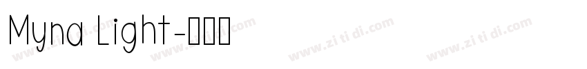 Myna Light字体转换